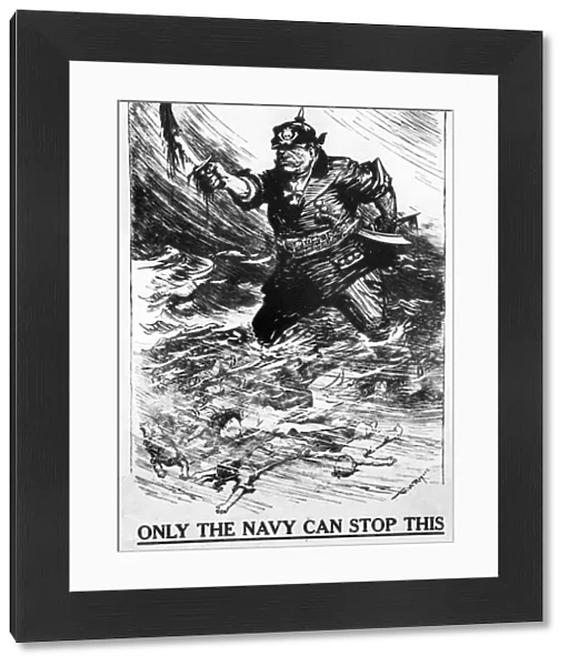 Anti German Poster Only the Navy can stop this