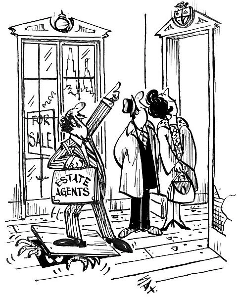 Estate Agents - new home. Cartoon by Sax Usually paying little or no attention to