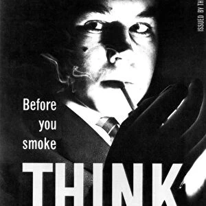 A Government poster used in the big smoking and lung cancer battle. The poster shows