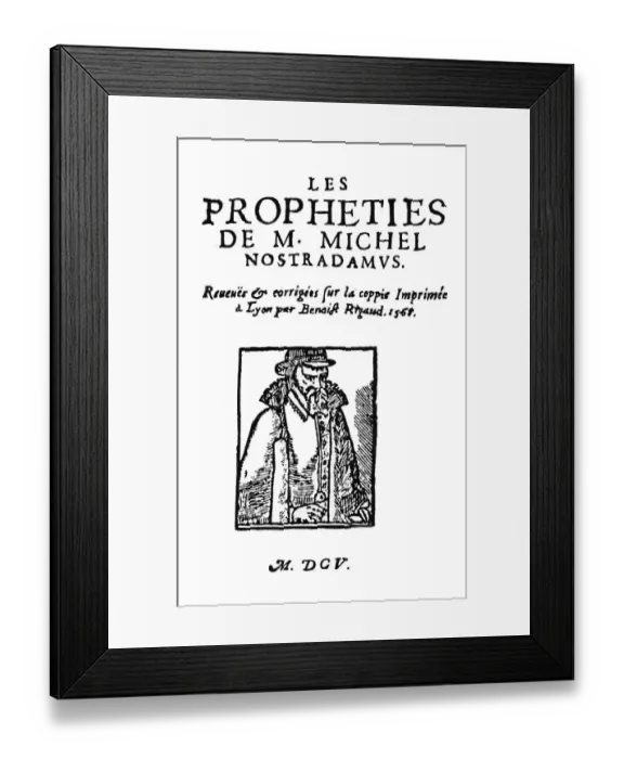 Framed Print : NOSTRADAMUS - TITLEPAGE Titlepage of Les Propheties de M. Michel Nostradamus - a