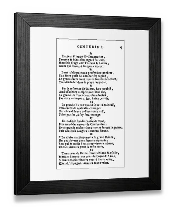 Framed Print : NOSTRADAMUS - SAMPLE QUATRAINS Within a hundred and fifty years of the death of Nostradamus
