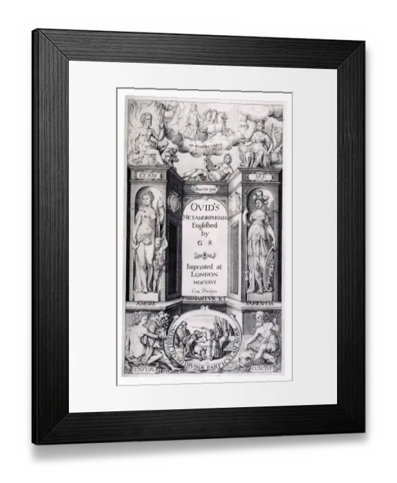 Framed Print : MYTHOLOGY - OVID The titlepage of Ovids poem, Metamorphosis, turned into English Framed Print : MYTHOLOGY - OVID The titlepage of Ovids poem, Metamorphosis, turned into English