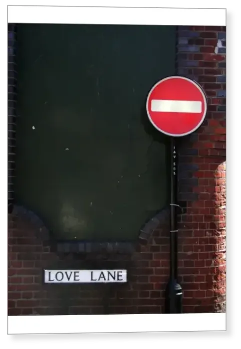 Print : No Entry into Love Lane, Canterbury, Kent, England