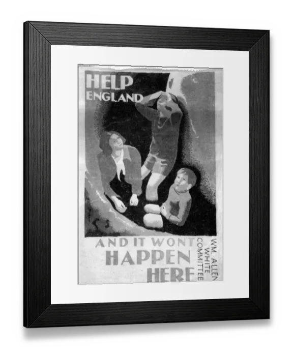 Framed Print : Help England and it won t happen here poster issued by the WM Allen White Committee Framed Print : Help England and it won t happen here poster issued by the WM Allen White Committee