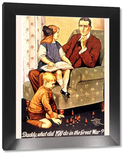 WW1 British Poster - Daddy, what did YOU do in the Great War?