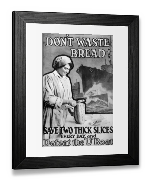 Framed Print : Bread rationing poster 1917 Don t waste bread ! Save two thick slices every day