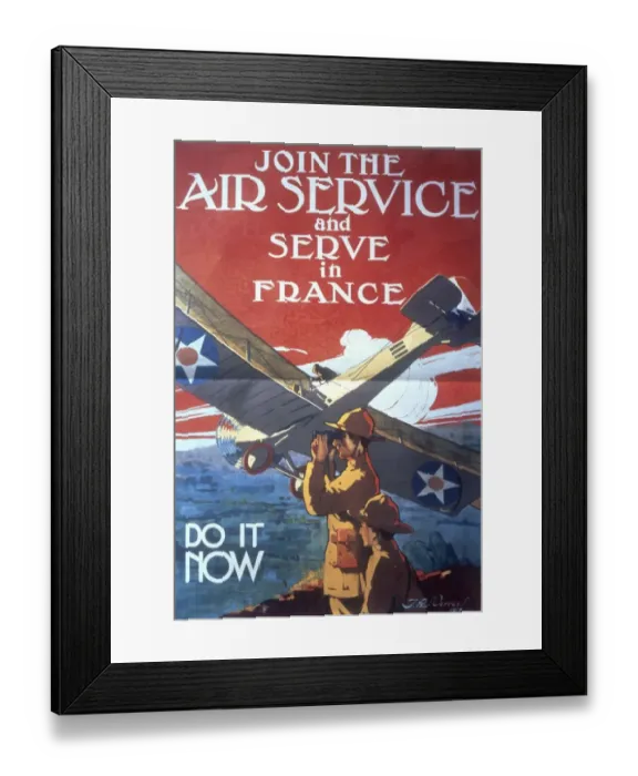 Framed Print : Join the Air Service and Serve in France, Do it Now, United States Airforce recruitment Framed Print : Join the Air Service and Serve in France, Do it Now, United States Airforce recruitment