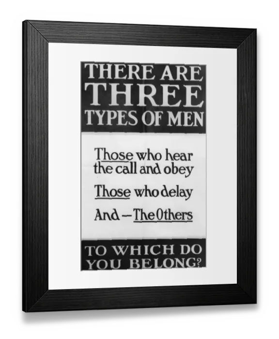 Framed Print : There are three types of men Those who hear the call and obey Those who delay Framed Print : There are three types of men Those who hear the call and obey Those who delay