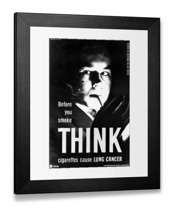 Framed Print : A Government poster used in the big smoking and lung cancer battle. The poster shows Framed Print : A Government poster used in the big smoking and lung cancer battle. The poster shows
