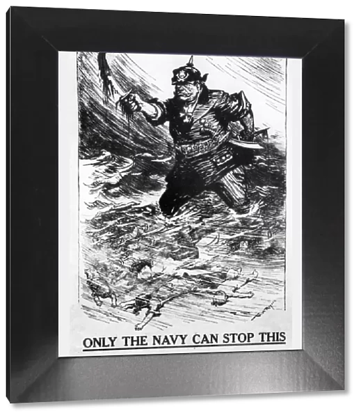Anti German Poster Only the Navy can stop this