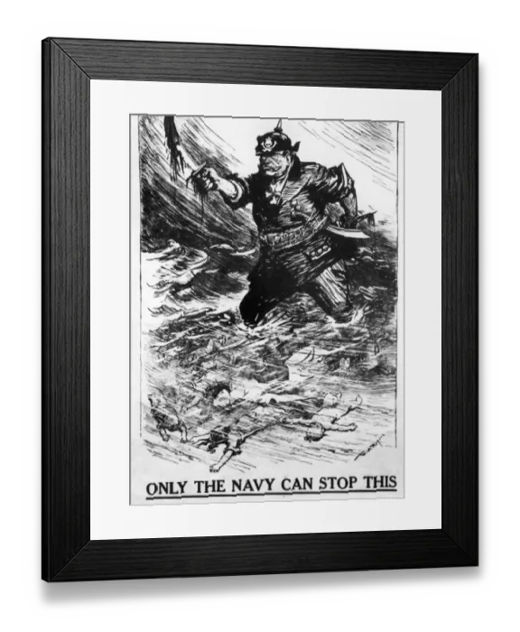 Framed Print : Anti German Poster Only the Navy can stop this