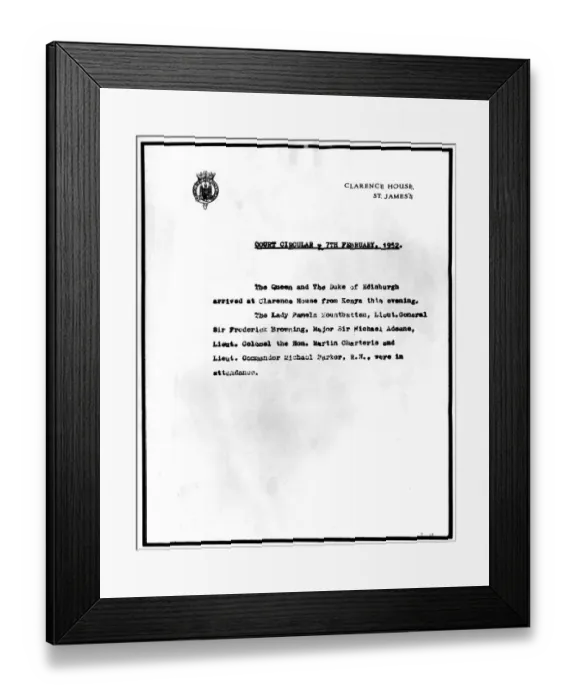 Framed Print : 7 February 1952 The first Court Circular from Clarence House, St. James mentioning Framed Print : 7 February 1952 The first Court Circular from Clarence House, St. James mentioning