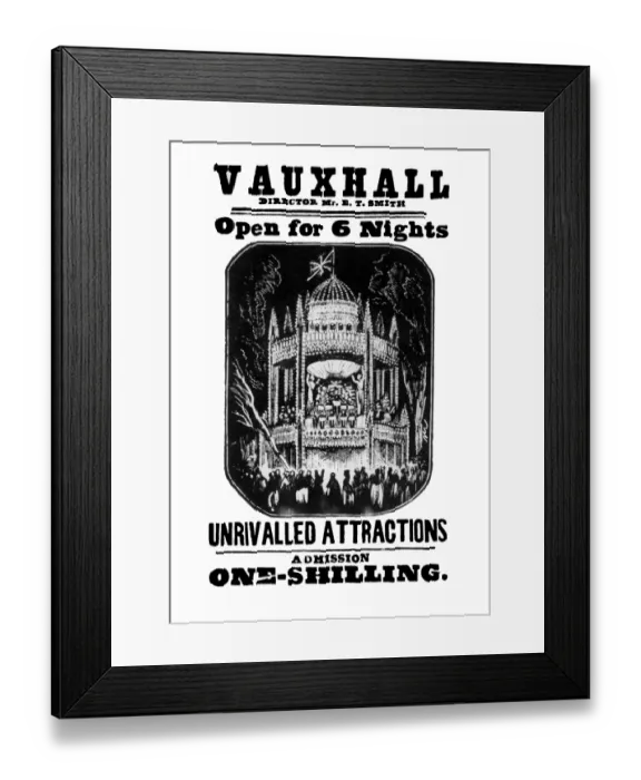 Framed Print : Vauxhall - Director Mr. E. T. Smith - Open for 6 nights - Unrivalled attractions Framed Print : Vauxhall - Director Mr. E. T. Smith - Open for 6 nights - Unrivalled attractions