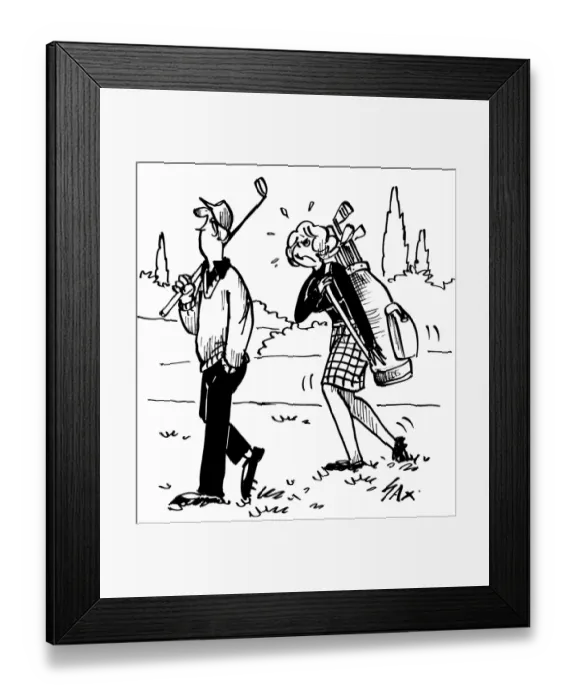 Framed Print : Golf / Golfing Cartoon by Sax Usually paying little or no attention to political correctness Framed Print : Golf / Golfing Cartoon by Sax Usually paying little or no attention to political correctness