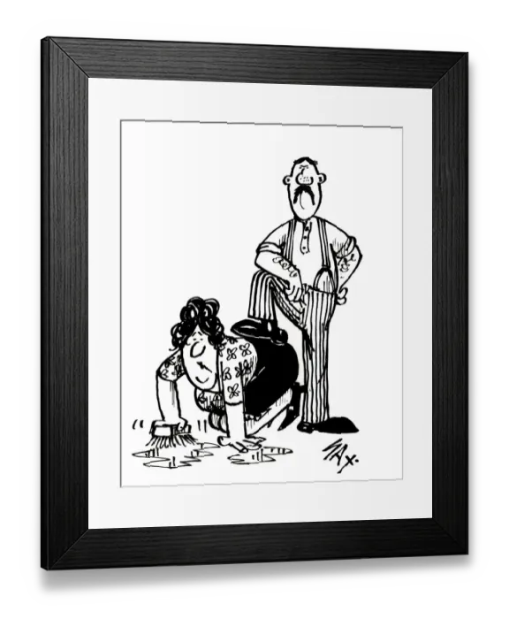 Framed Print : Cartoon by Sax Putting the foot down. What do you want? Can t you see I m busy Framed Print : Cartoon by Sax Putting the foot down. What do you want? Can t you see I m busy