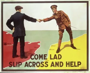 London Prints: Come Lad, Slip Across and Help, recruiting poster from World War I, pub. by