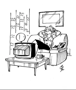 Entertainment Prints: Watching television Usually paying little or no attention to political correctness